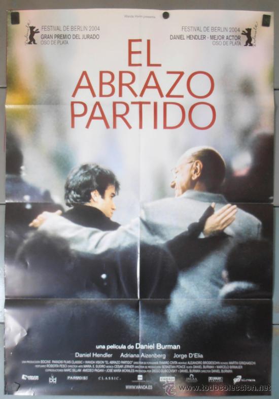 Cine: EL ABRAZO PARTIDO, CARTEL DE CINE ORIGINAL 70x100 APROX (9316)