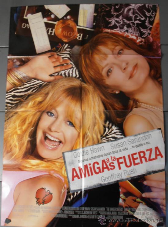 Kino: AMIGAS A LA FUERZA, CARTEL DE CINE ORIGINAL 70x100 APROX (9539)