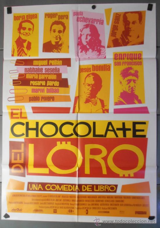 Kino: EL CHOCOLATE DEL LORO, CARTEL DE CINE ORIGINAL 70x100 APROX (9559)