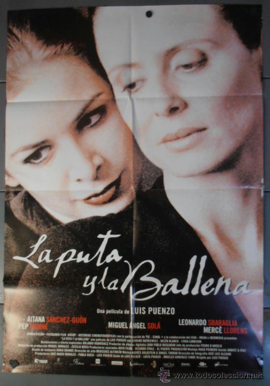 Cine: LA PUTA Y LA BALLENA, CARTEL DE CINE ORIGINAL 70x100 APROX (9576)