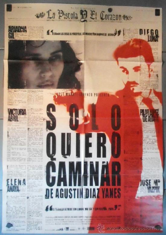 Kino: S&Oacute;LO QUIERO CAMINAR, CARTEL DE CINE ORIGINAL 70x100 APROX (10952)
