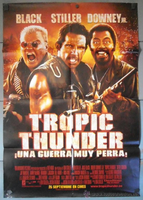Cin&eacute;ma: TROPIC THUNDER. UNA GUERRA MUY PERRA., CARTEL DE CINE ORIGINAL 70x100 APROX (11194)