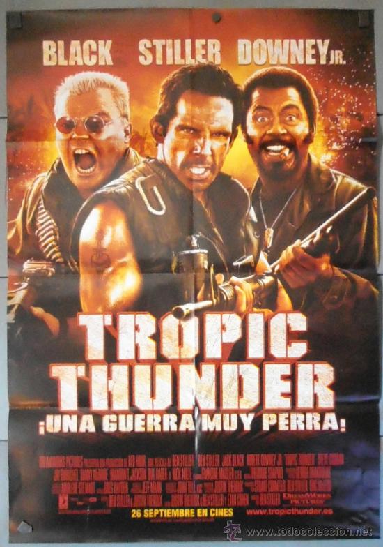 Cin&eacute;ma: TROPIC THUNDER. UNA GUERRA MUY PERRA., CARTEL DE CINE ORIGINAL 70x100 APROX (11209)