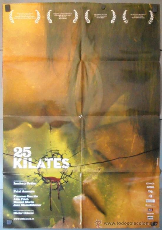 Kino: 25 KILATES, CARTEL DE CINE ORIGINAL 70x100 APROX (11319)