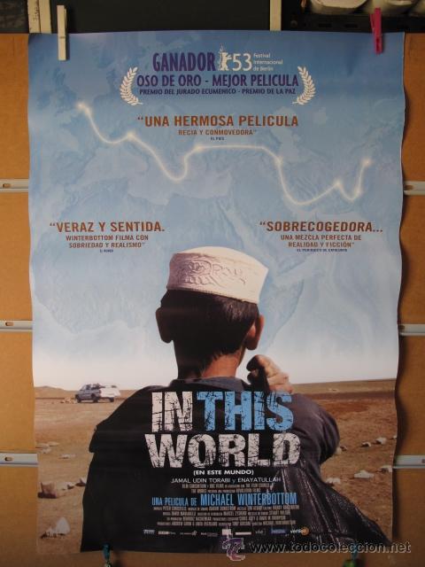 Cin&eacute;ma: EN ESTE MUNDO IN THIS WORLD