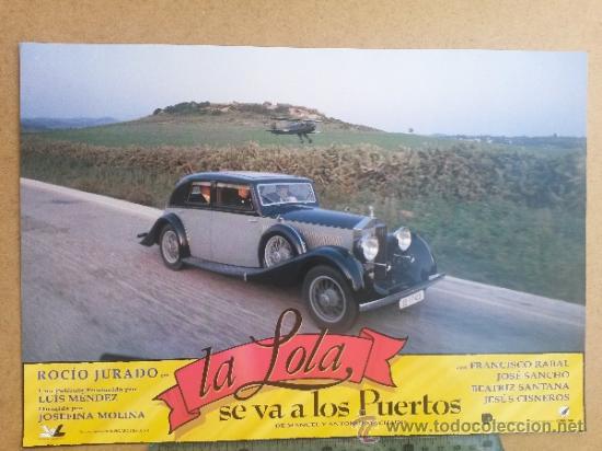 Cinema: Cartelera de cine ,de 34 x 24 cms de La Lola se va a los Puertos con Rocio Jurado