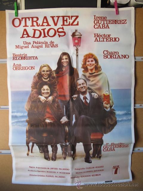 Cine: OTRA VEZ ADIOS - Foto 1
