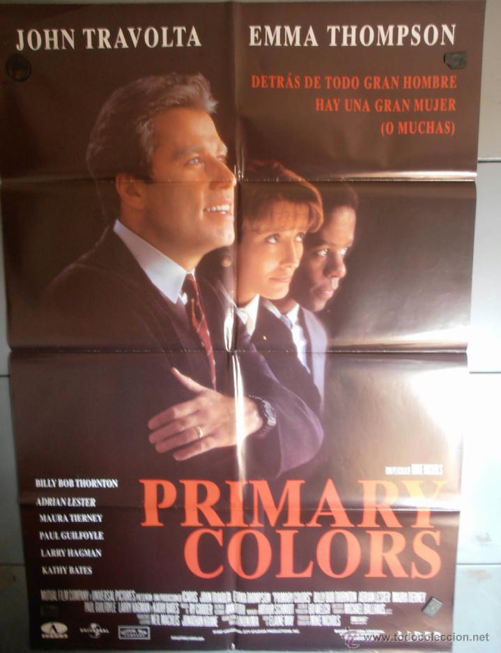 Kino: PRIMARY COLORS,TRAVOLTA, EMMA THOMPSON CARTEL DE CINE ORIGINAL 70x100 APROX (1670)