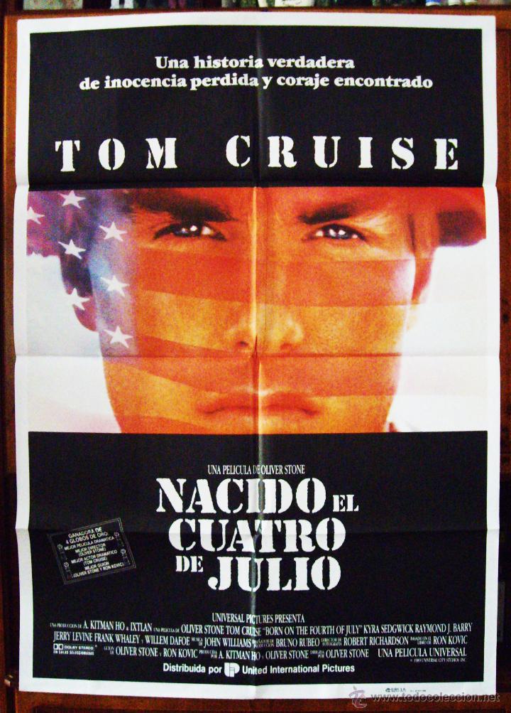Kino: NACIDO EL 4 DE JULIO, con Tom Cruise. POSTER. 70 X 99,5 cms. 1990.