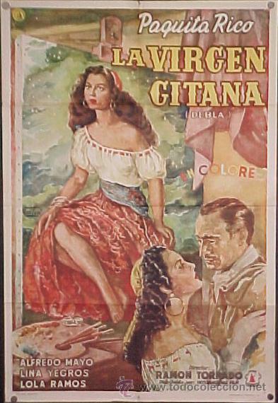Cine: PAQUITA RICO - ALFREDO MAYO , La Virgen Gitana, (artista VENTURI)