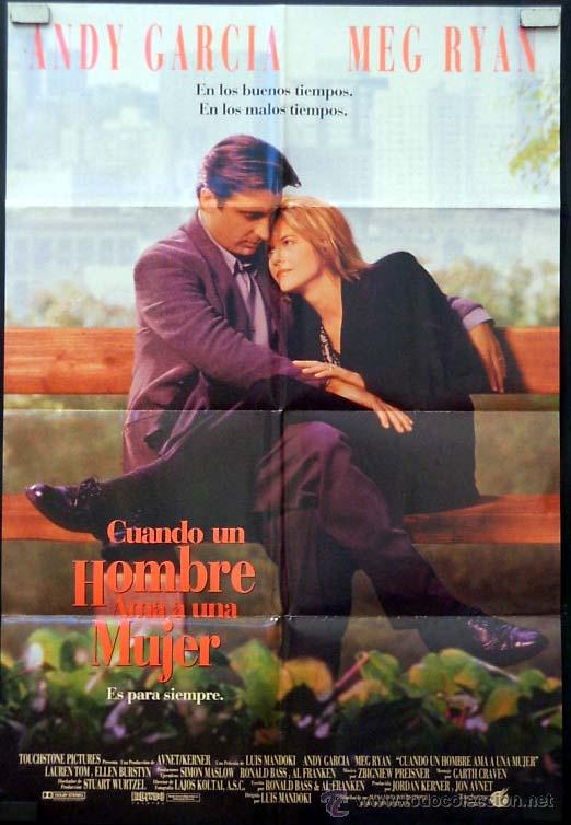 Cinema: CUANDO UN HOMBRE AMA A UNA MUJER