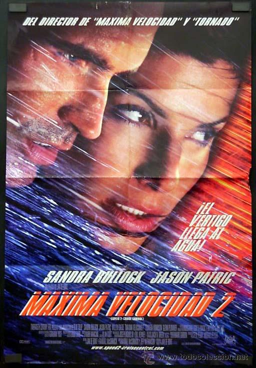 Cine: MAXIMA VELOCIDAD 2 (SPEED 2: CRUISE CONTROL)