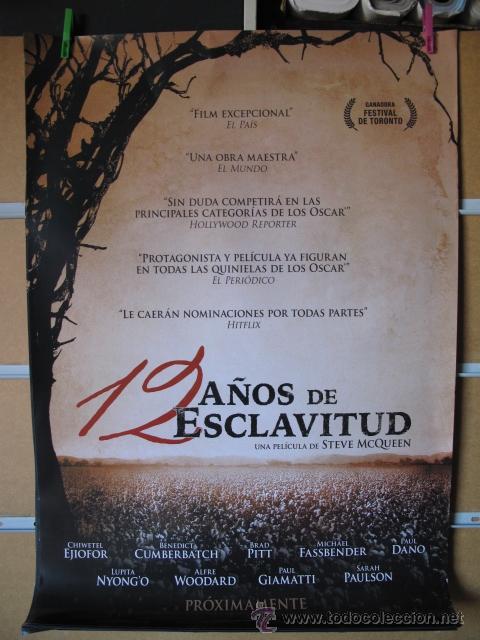 Kino: 12 A&Ntilde;OS DE ESCLAVITUD PRE CARTEL