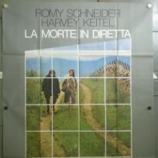 Cine: QI12 LA MUERTE EN DIRECTO ROMY SCHNEIDER HARVEY KEITEL POSTER ORIGINAL ITALIANO 140X200