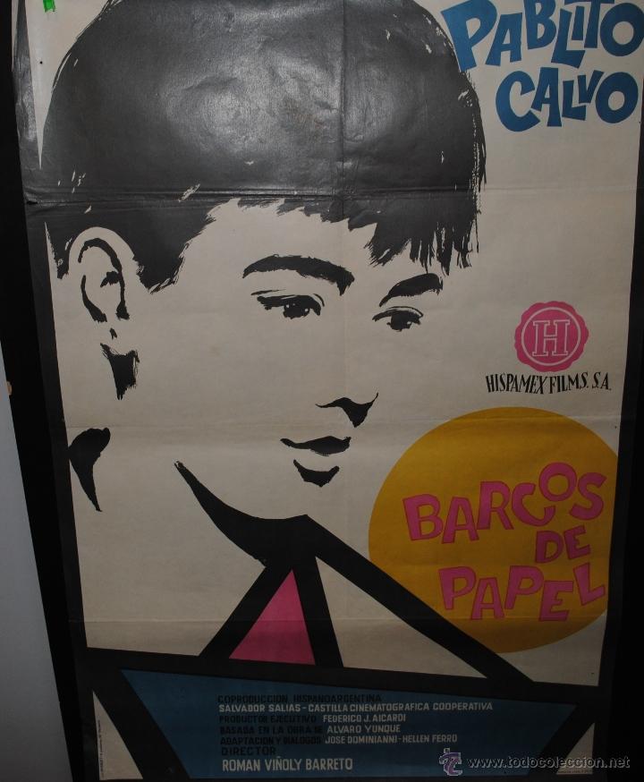 Cinema: CARTEL DE CINE ORIGINAL DE LA PEL&Iacute;CULA BARCOS DE PAPEL, PABLITO CALVO, 70 POR 100CM