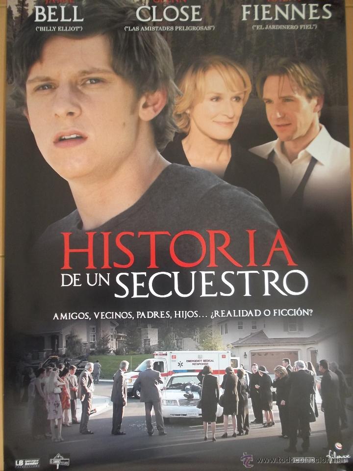 Kino: HISTORIA DE UN SECUESTRO. CARTEL ORIGINAL ESTRENO 70x100. (SE ENVIA DOBLADO EN SOBRE A3)