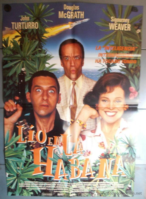Kino: LIO EN LA HABANA,JOHN ARTURO, SIGOURNEY WEAVER CARTEL DE CINE ORIGINAL 70x100 APROX (2072)