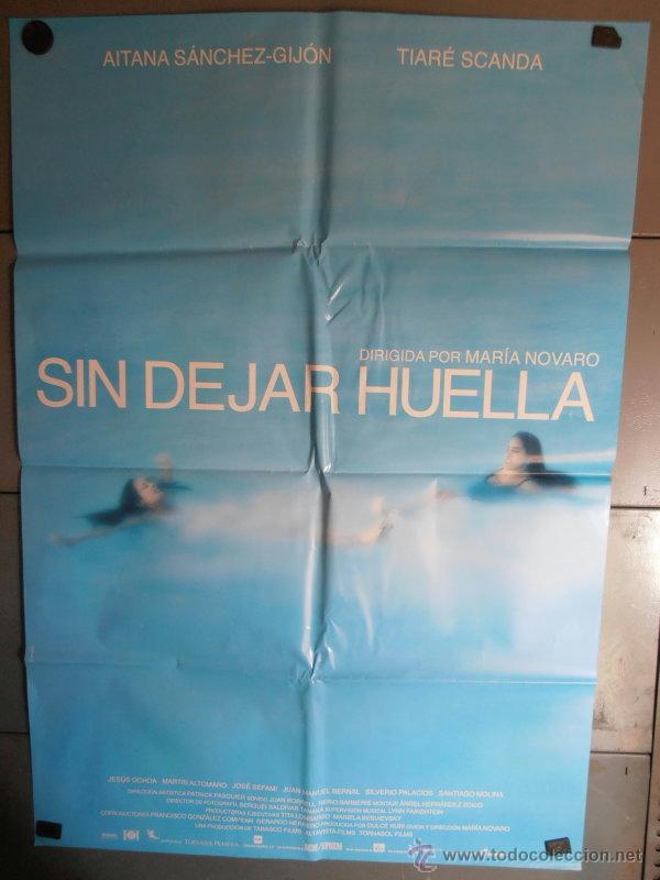 Kino: SIN DEJAR HUELLA,AITANA SANCHEZ GIJON CARTEL DE CINE ORIGINAL 70x100 APROX (2083)