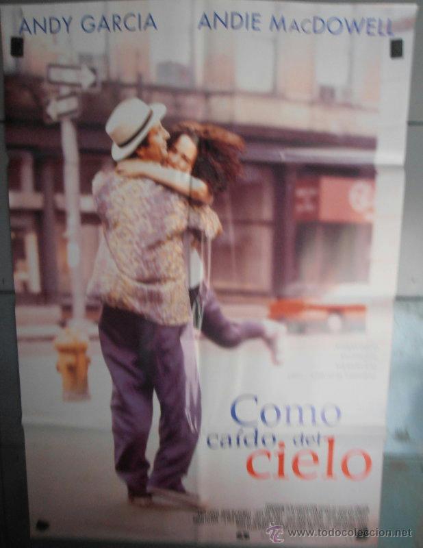 Kino: COMO CAIDO DEL CIELO,ANDY GARCIA, ANDIE MACDOWELL CARTEL DE CINE ORIGINAL 70x100 APROX (2164)