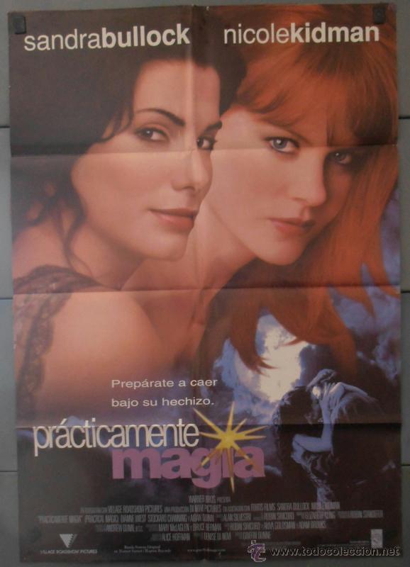Kino: PRACTICAMENTE MAGIA,SANDRA BULLOCK, NICOLE KIDMAN CARTEL DE CINE ORIGINAL 70x100 APROX (2992)