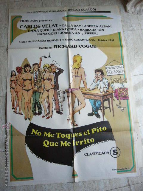 Cine: CARTEL DE CINE- MOVIE POSTER. NO ME TOQUES EL PITO QUE ME IRRITO