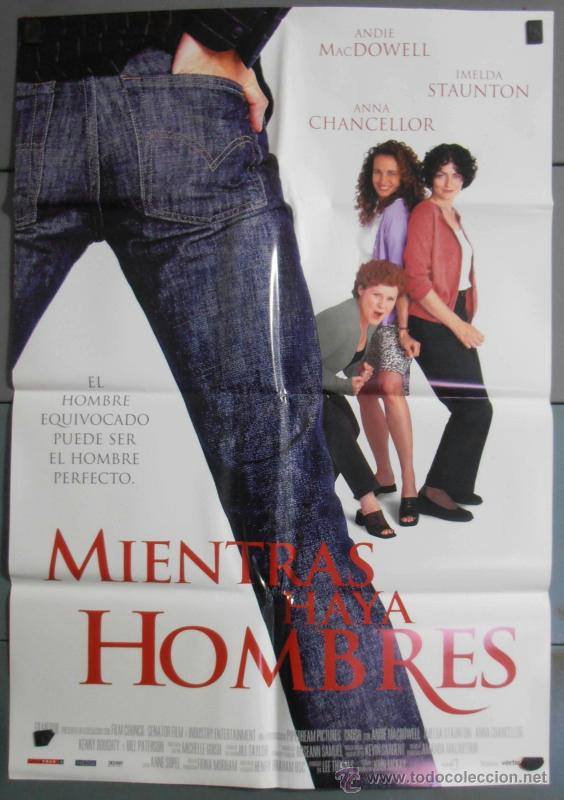Cinema: MIENTRAS HAYA HOMBRES, CARTEL DE CINE ORIGINAL 70x100 APROX (5460)