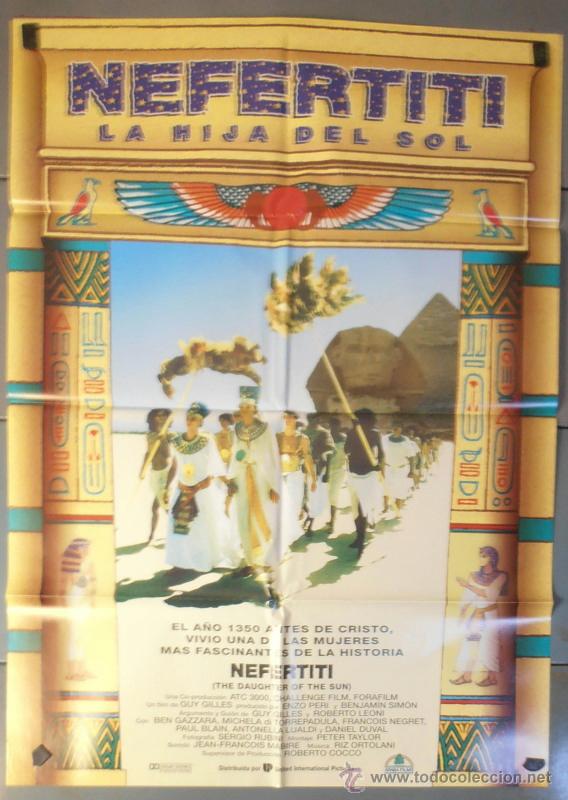Cinema: NEFERTITI LA HIJA DEL SOL, CARTEL DE CINE ORIGINAL 70x100 APROX (6146)