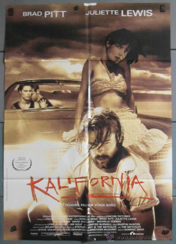 Cin&eacute;ma: KALIFORNIA,BRAD PITT, JULIETTE LEWIS CARTEL DE CINE ORIGINAL 70x100 APROX (7259)