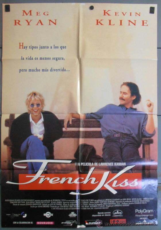 Cine: FRENCH KISS,MEG RYAN,KEVIN KLINE CARTEL DE CINE ORIGINAL 70x100 APROX (7756)