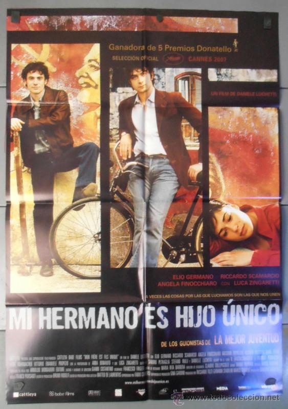 Kino: MI HERMANO ES HIJO UNICO, CARTEL DE CINE ORIGINAL 70x100 APROX (8350)