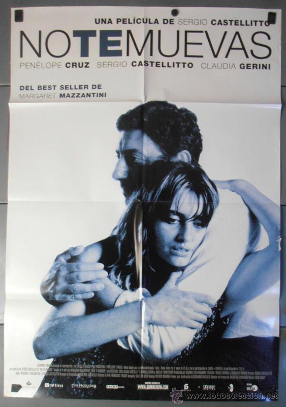 Cin&eacute;ma: NO TE MUEVAS, CARTEL DE CINE ORIGINAL 70x100 APROX (10032)