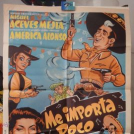 Poster Original Mexicano Me Importa Poco Miguel Aceves Mejía Angel Infante 1960
