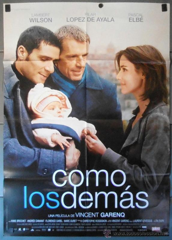 Cine: COMO LOS DEM&Aacute;S, CARTEL DE CINE ORIGINAL 70x100 APROX (11359)