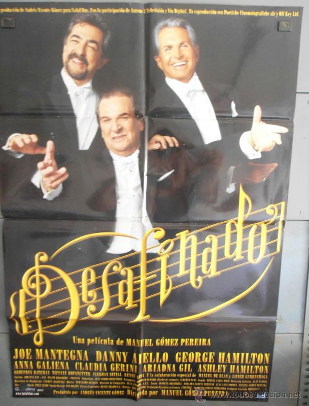 Cine: DESAFINADO,CARTEL DE CINE ORIGINAL 70x100 cm CON ALGUN DEFECTO A 1&euro;,VER FOTO (2307)