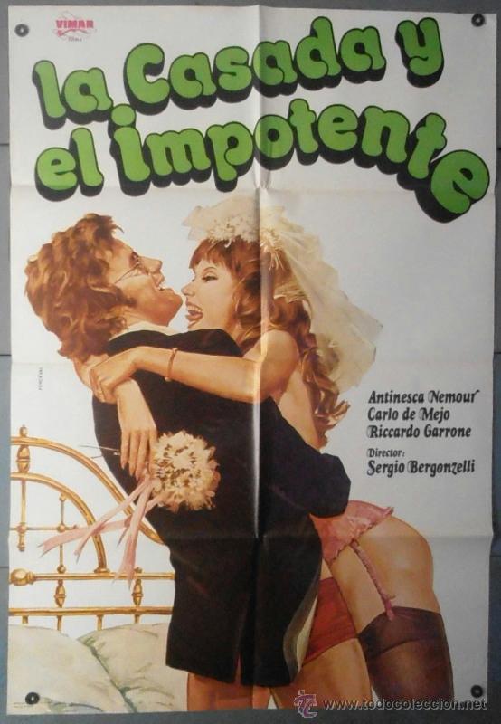 Cinema: (11789)LA CASADA Y EL IMPOTENTE, CARTEL DE CINE ORIGINAL 70x100 APROX,CONSERVACION:VER FOTO