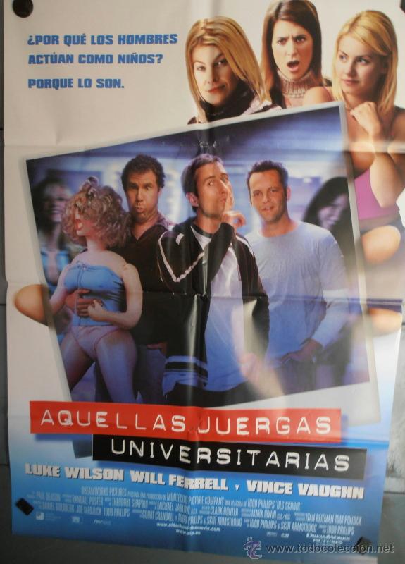 Cin&eacute;ma: AQUELLAS JUERGAS UNIVERSITARIAS, CARTEL DE CINE ORIGINAL 70x100 APROX (1651)