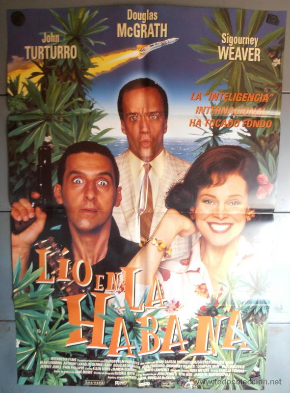 Cin&eacute;ma: LIO EN LA HABANA,JOHN ARTURO, SIGOURNEY WEAVER CARTEL DE CINE ORIGINAL 70x100 APROX (2073)