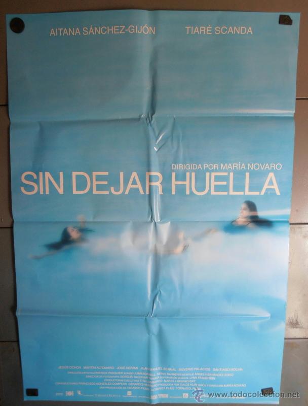 Cinema: SIN DEJAR HUELLA,AITANA SANCHEZ GIJON CARTEL DE CINE ORIGINAL 70x100 APROX (2084)