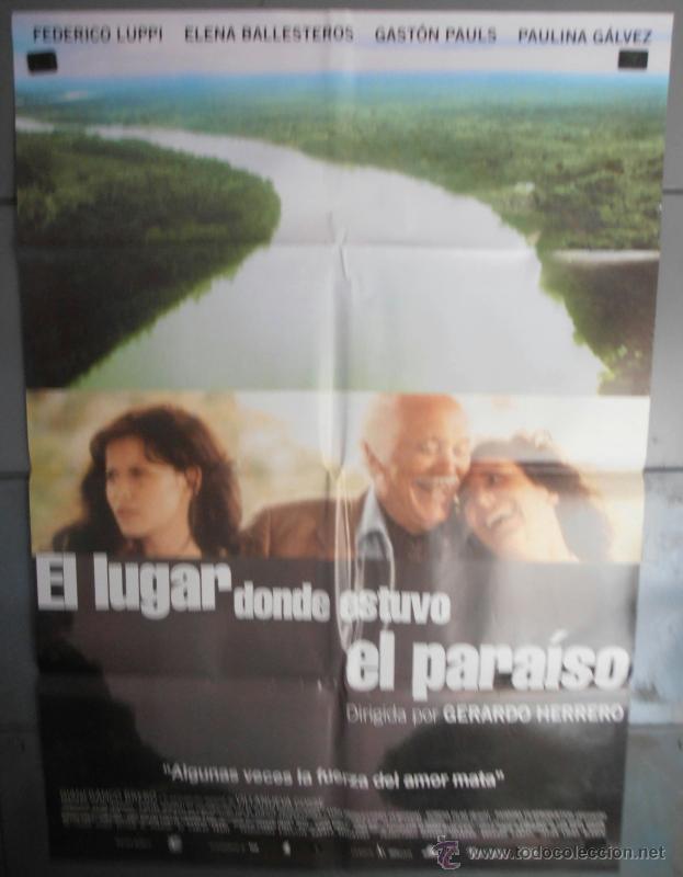 Cinema: EL LUGAR DONDE ESTUVO EL PARAISO, CARTEL DE CINE ORIGINAL 70x100 APROX (2154)