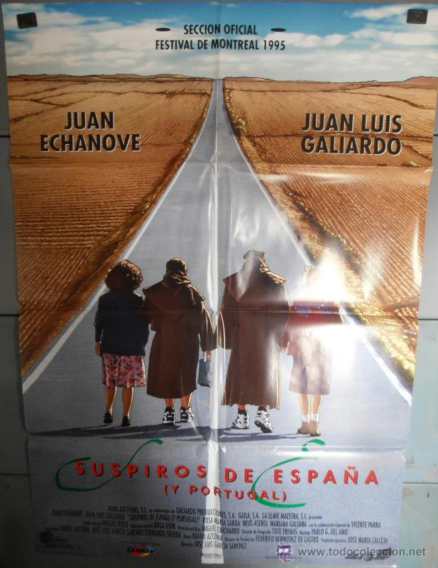 Cin&eacute;ma: SUSPIROS DE ESPA&Ntilde;A (Y DE PORTUGAL),JUAN ECHANOVE, JUAN LUIS GALIARDO CARTEL DE CINE ORIGINAL 70x100