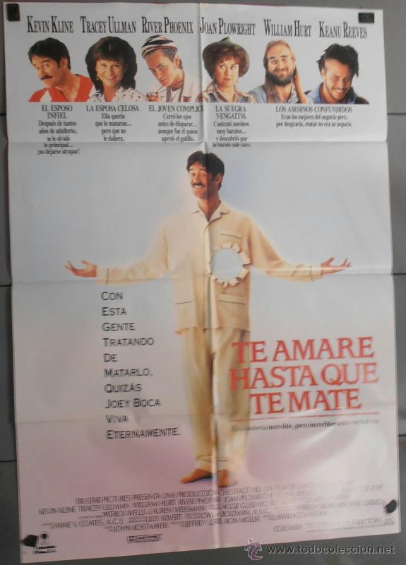 Cin&eacute;ma: TE AMARE HASTA QUE TE MATE, CARTEL DE CINE ORIGINAL 70x100 APROX (2415)