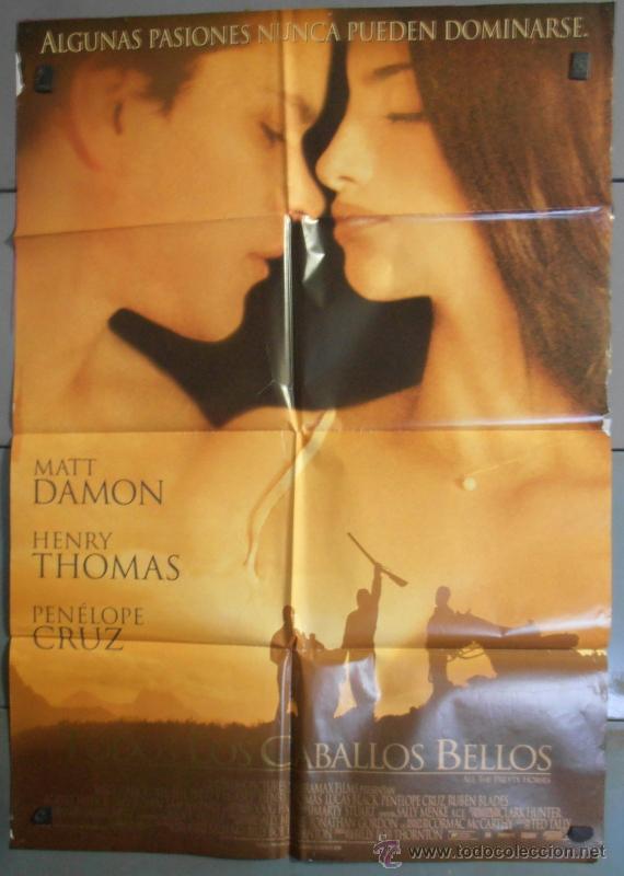 Cinema: TODOS LOS CABALLOS BELLOS, CARTEL DE CINE ORIGINAL 70x100 APROX (4715)