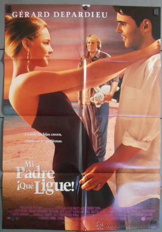 Cinema: MI PADRE &iexcl;QUE LIGUE!,GERARD DEPARDIEU CARTEL DE CINE ORIGINAL 70x100 APROX (6750)
