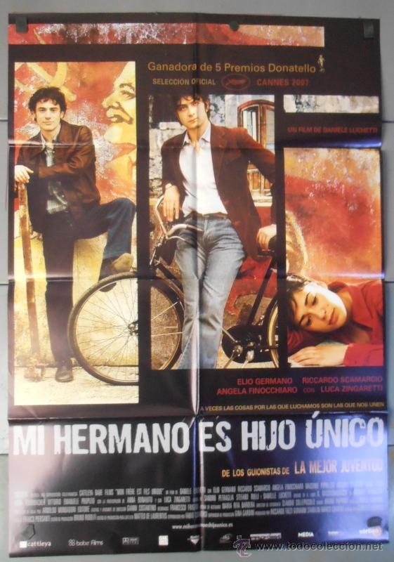 Cinema: MI HERMANO ES HIJO UNICO, CARTEL DE CINE ORIGINAL 70x100 APROX (8351)