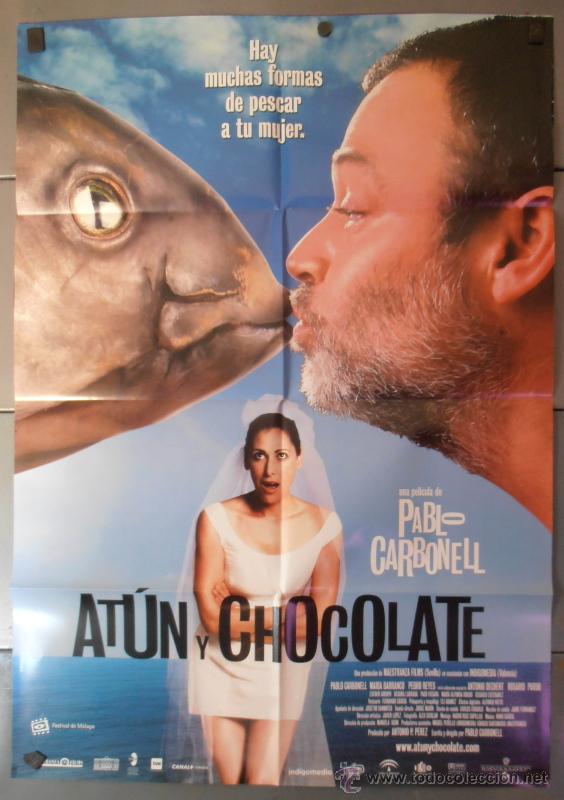 Cinema: ATUN Y CHOCOLATE, CARTEL DE CINE ORIGINAL 70x100 APROX (9421)