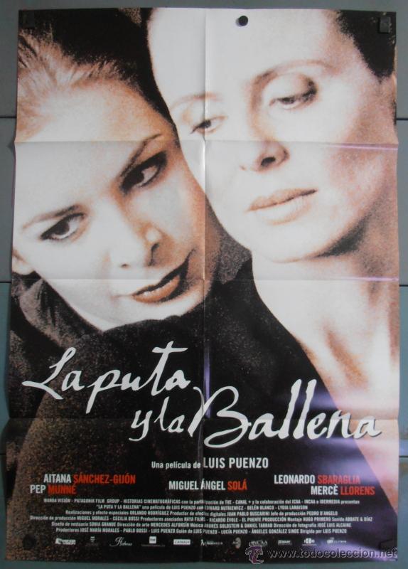 Cine: LA PUTA Y LA BALLENA, CARTEL DE CINE ORIGINAL 70x100 APROX (9790)