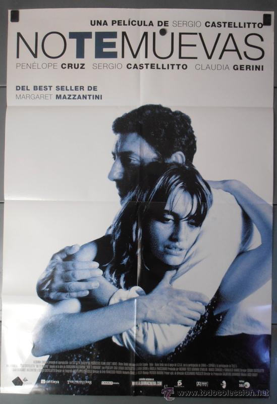 Cine: NO TE MUEVAS, CARTEL DE CINE ORIGINAL 70x100 APROX (10048)