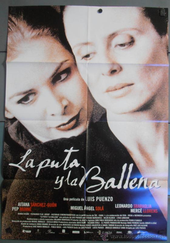Cine: LA PUTA Y LA BALLENA, CARTEL DE CINE ORIGINAL 70x100 APROX (9793)