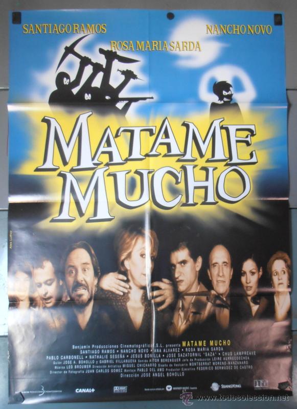 Cinema: MATAME MUCHO, CARTEL DE CINE ORIGINAL 70x100 APROX (9939)