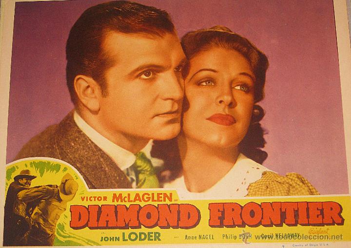 Cinema: Diamond Frontier lobby card original Victor Mc Laglen  John Loder anne Nagel 1940